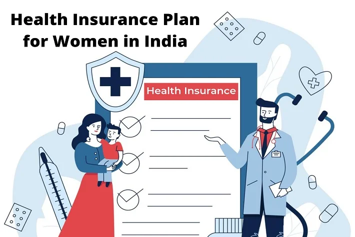 Health Insurance Plan for Women in India